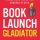 Review - Book Launch Gladiator :The 4 Phase Approach to Kindle Book Marketing Success in 2018 by Jordan Ring